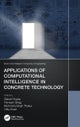 Applications of Computational Intelligence in Concrete Technology