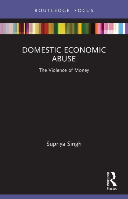 Domestic Economic Abuse - The Violence of Money