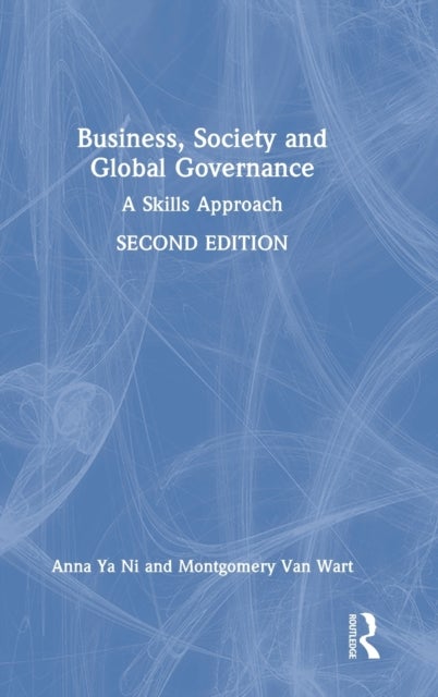 Business, Society and Global Governance - A Skills Approach