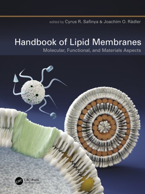Handbook of Lipid Membranes - Molecular, Functional, and Materials Aspects