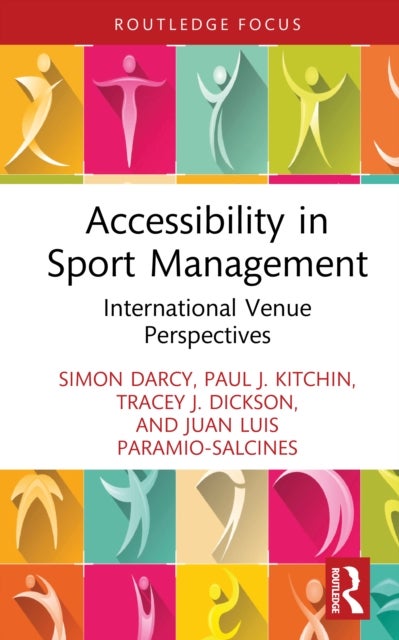 Accessibility in Sport Management - International Venue Perspectives