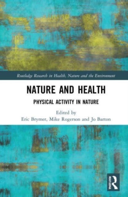 Nature and Health - Physical Activity in Nature