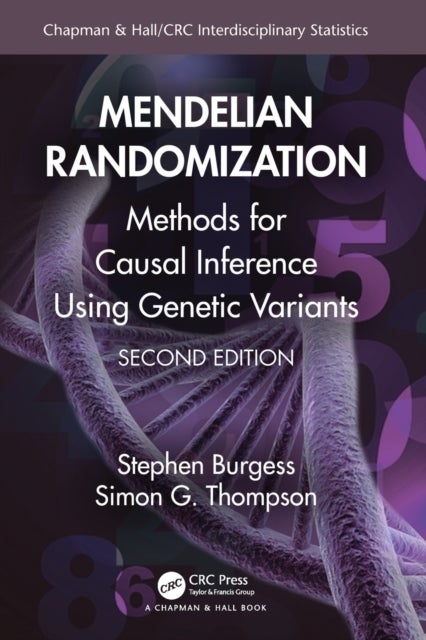 Mendelian Randomization - Methods for Causal Inference Using Genetic Variants