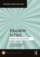 Education in Flux