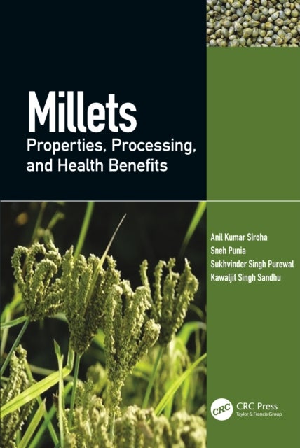 Millets - Properties, Processing, and Health Benefits