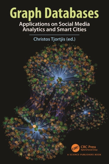 Graph Databases - Applications on Social Media Analytics and Smart Cities