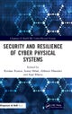 Security and Resilience of Cyber Physical Systems