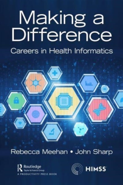 Making a Difference - Careers in Health Informatics