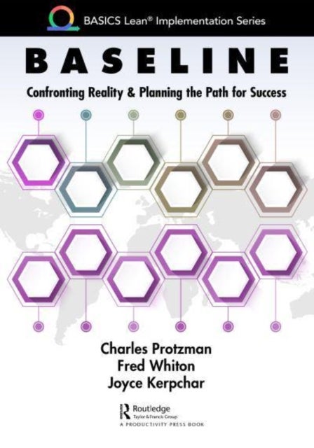 Baseline - Confronting Reality and Planning the Path for Success