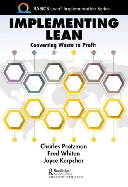 Implementing Lean - Converting Waste to Profit