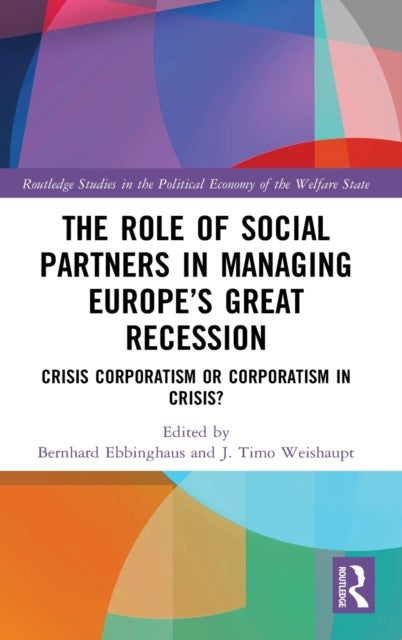 The Role of Social Partners in Managing Europe’s Great Recession