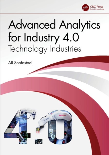 Advanced Analytics for Industry 4.0 - Technology Industries