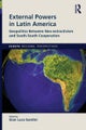 External Powers in Latin America