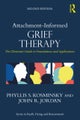 Attachment-Informed Grief Therapy