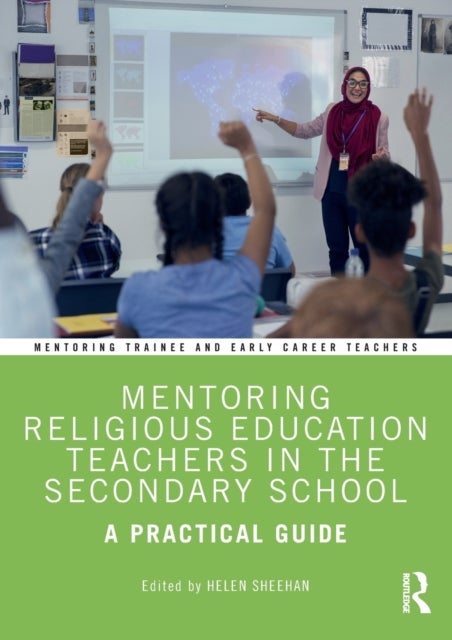 Mentoring Religious Education Teachers in the Secondary School - A Practical Guide