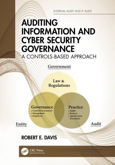 Auditing Information and Cyber Security Governance - A Controls-Based Approach