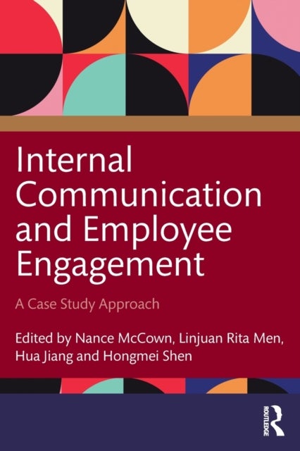 Internal Communication and Employee Engagement - A Case Study Approach