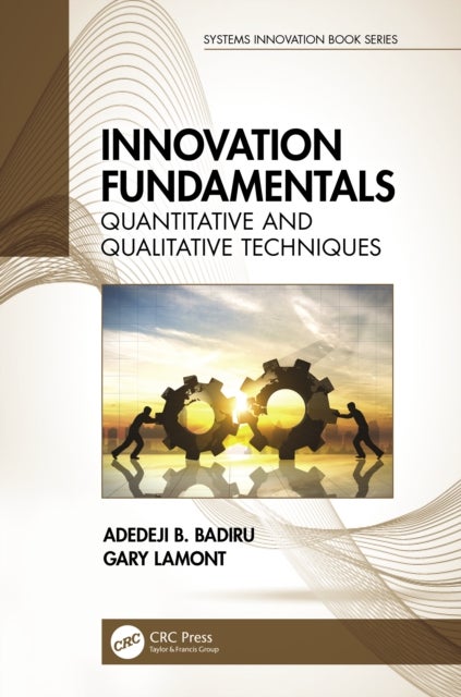 Innovation Fundamentals - Quantitative and Qualitative Techniques