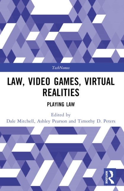 Law, Video Games, Virtual Realities - Playing Law