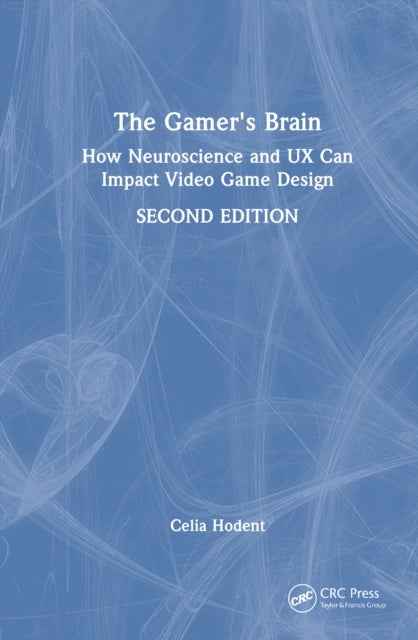 The Gamer's Brain - How Neuroscience and UX Can Impact Video Game Design
