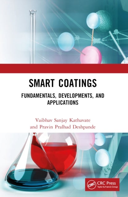 Smart Coatings - Fundamentals, Developments, and Applications