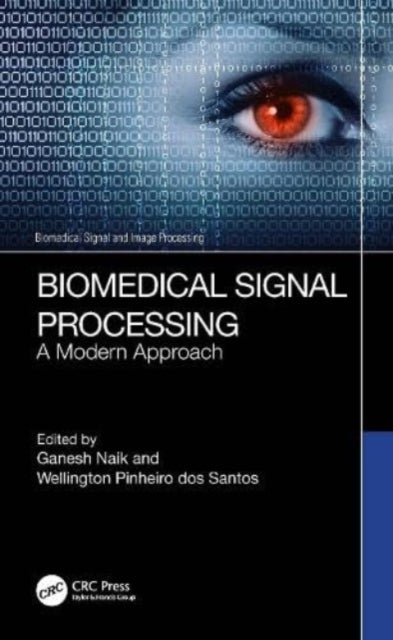 Biomedical Signal Processing - A Modern Approach