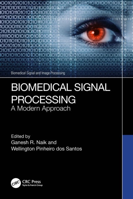 Biomedical Signal Processing - A Modern Approach