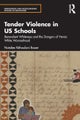 Tender Violence in US Schools