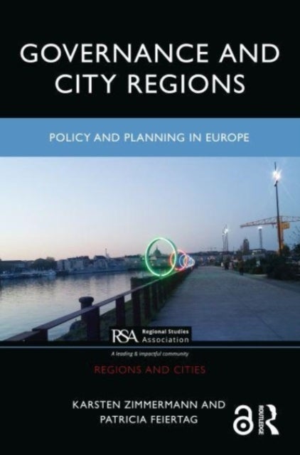 Governance and City Regions - Policy and Planning in Europe