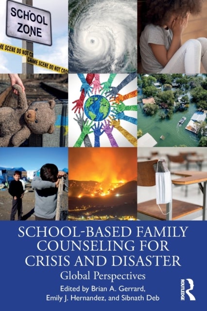 School-Based Family Counseling for Crisis and Disaster - Global Perspectives