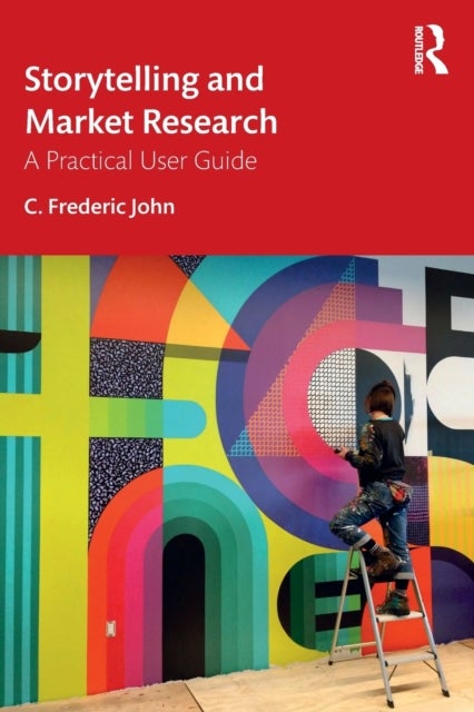 Storytelling and Market Research - A Practical User Guide