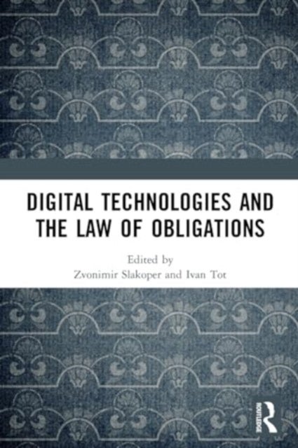 Digital Technologies and the Law of Obligations