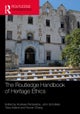 The Routledge Handbook of Heritage Ethics