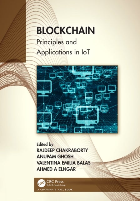 Blockchain - Principles and Applications in IoT