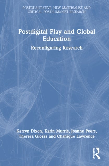 Postdigital Play and Global Education