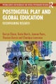 Postdigital Play and Global Education