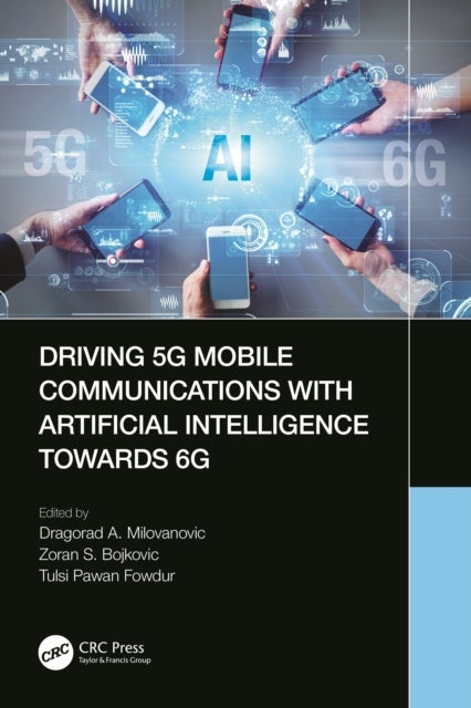 Driving 5G Mobile Communications with Artificial Intelligence towards 6G