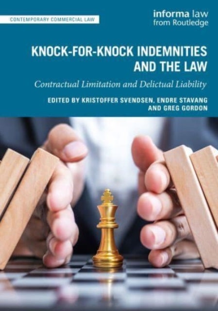 Knock-for-Knock Indemnities and the Law - Contractual Limitation and Delictual Liability