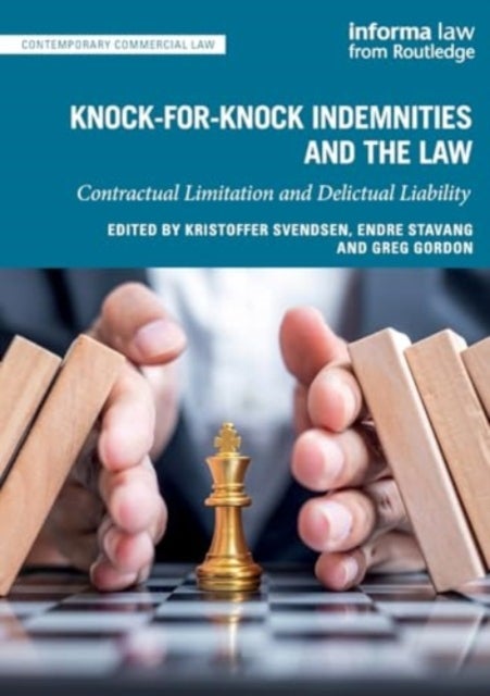 Knock-for-Knock Indemnities and the Law - Contractual Limitation and Delictual Liability