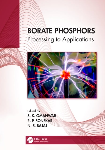 Borate Phosphors - Processing to Applications