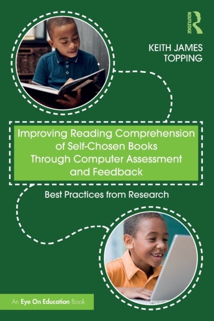 Improving Reading Comprehension of Self-Chosen Books Through Computer Assessment and Feedback - Best Practices from Research