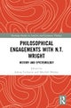 Philosophical Engagements with N.T. Wright