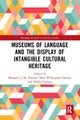 Museums of Language and the Display of Intangible Cultural Heritage