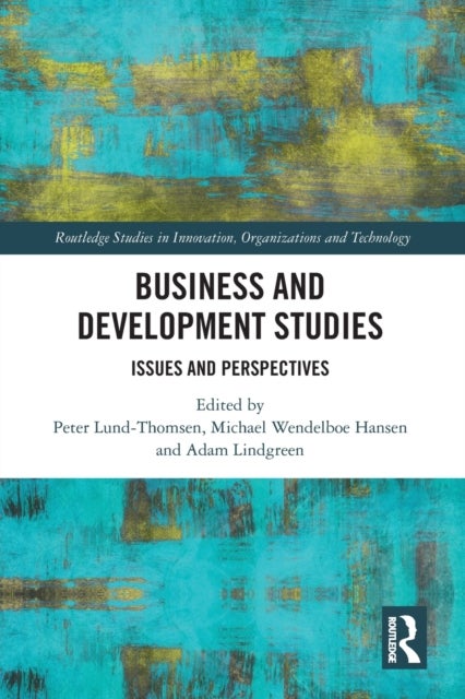 Business and Development Studies - Issues and Perspectives