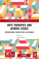 Arts Therapies and Gender Issues