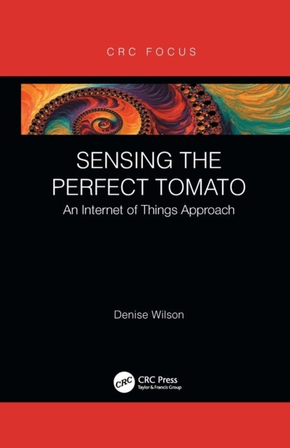 Sensing the Perfect Tomato - An Internet of Sensing Approach