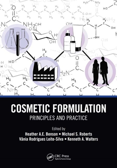 Cosmetic Formulation - Principles and Practice