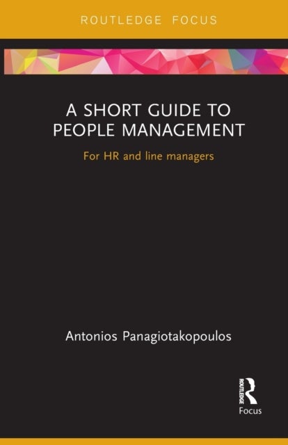 A Short Guide to People Management - For HR and line managers