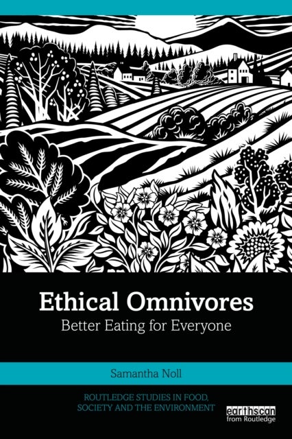 Ethical Omnivores - Better Eating for Everyone