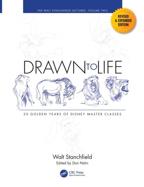 Drawn to Life: 20 Golden Years of Disney Master Classes - Volume 2: The Walt Stanchfield Lectures